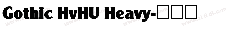 Gothic HvHU Heavy字体转换